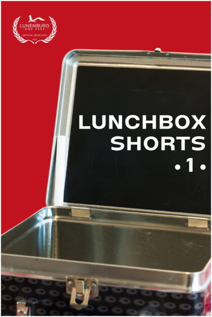Poster for LUNCHBOX SHORTS 1: Canadian Shorts – Resilience of Spirit