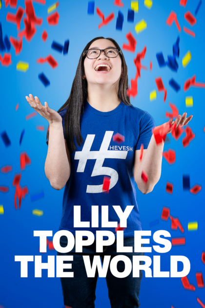 Poster for LILY TOPPLES THE WORLD