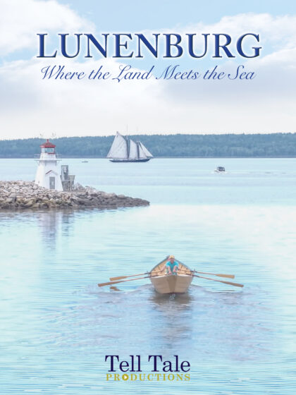 Poster for LUNENBURG : Where the Land Meets the Sea
